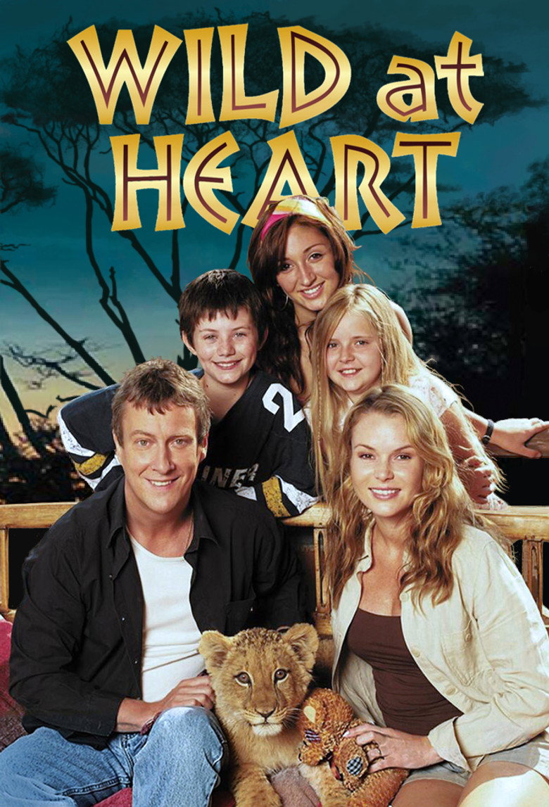 Wild at Heart (2006) — affiche série
