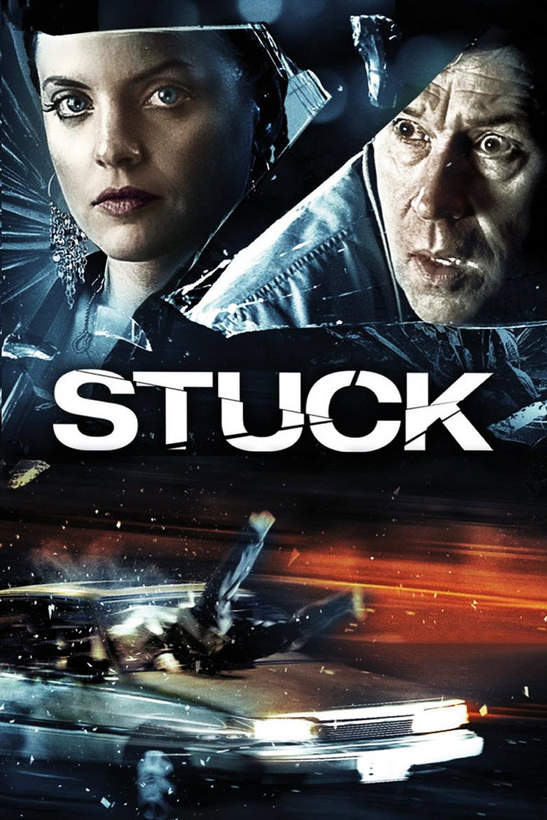 Stuck (2007) — affiche film et bande-annonce