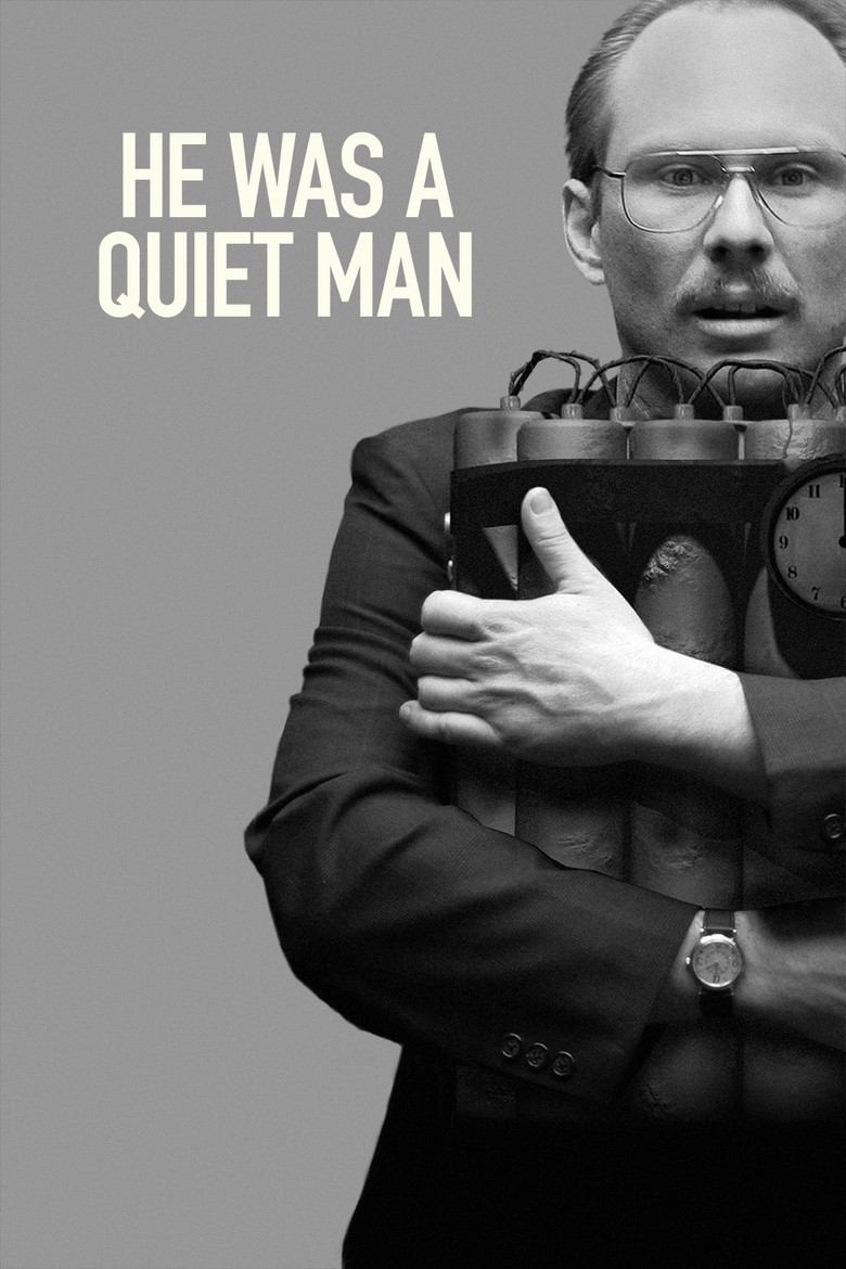 He Was a Quiet Man (2007) — affiche film et bande-annonce