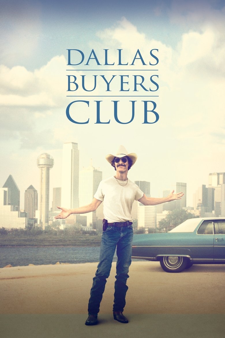 Dallas Buyers Club (2013) — affiche film et bande-annonce