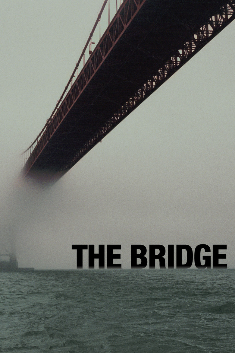 The Bridge (2006) — affiche film et bande-annonce