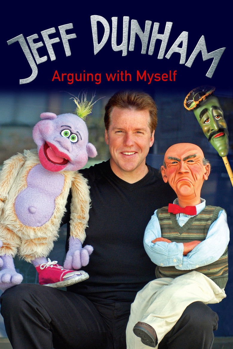 Jeff Dunham: Arguing with Myself (2006) — affiche film et bande-annonce