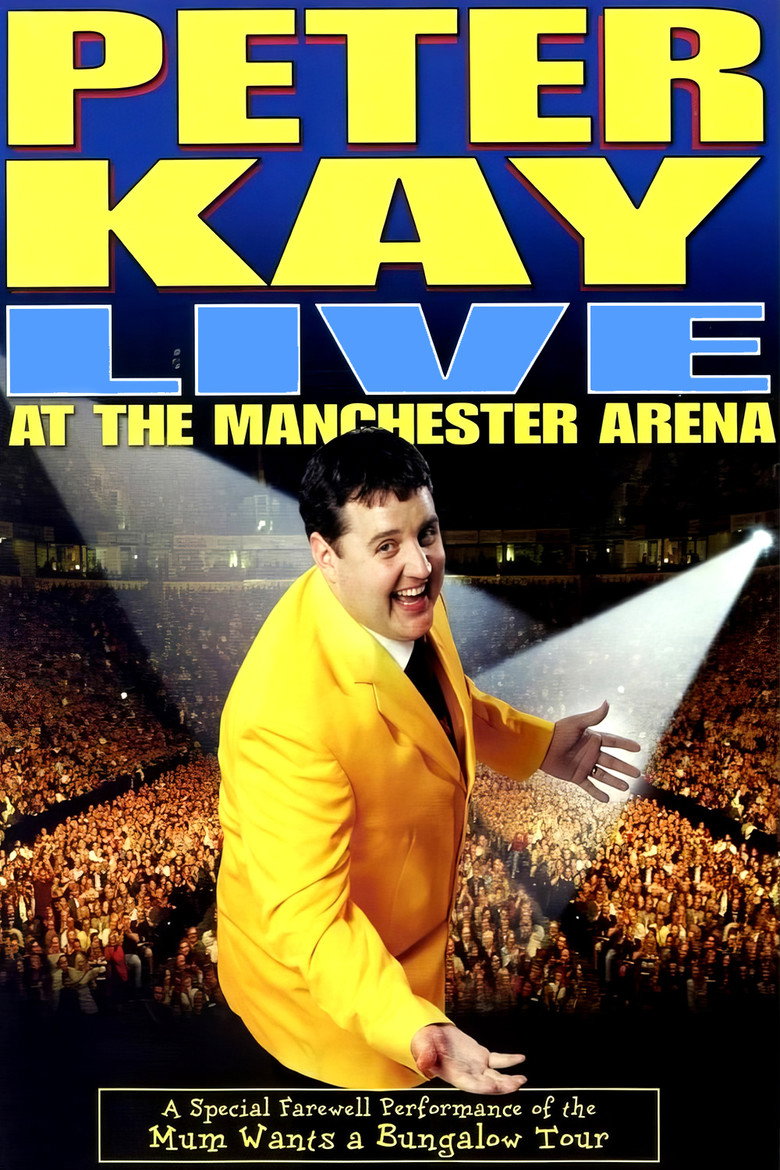 Peter Kay: Live at the Manchester Arena (2004) — affiche film