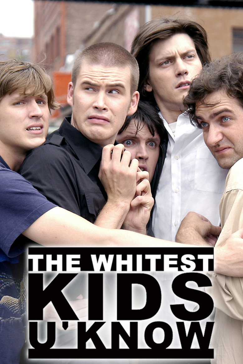 The Whitest Kids U'Know (2007) — affiche série
