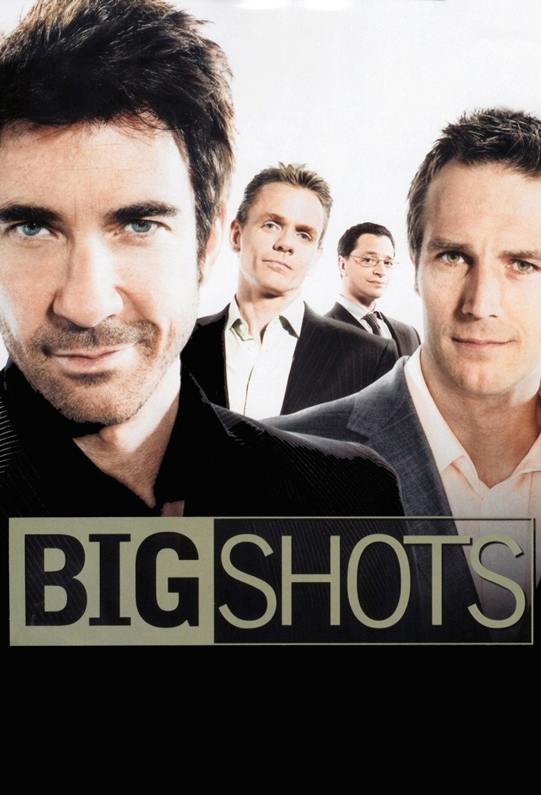 Big Shots (2007) — affiche série et bande-annonce