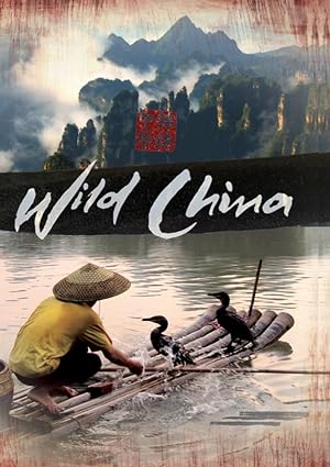 Wild China (2008) — affiche série