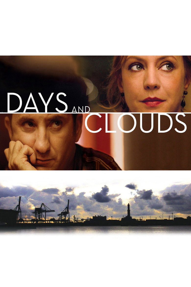 Days and Clouds (2007) — affiche film