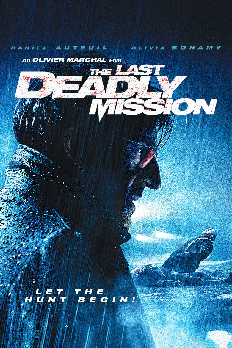 The Last Deadly Mission (2008) — affiche film et bande-annonce