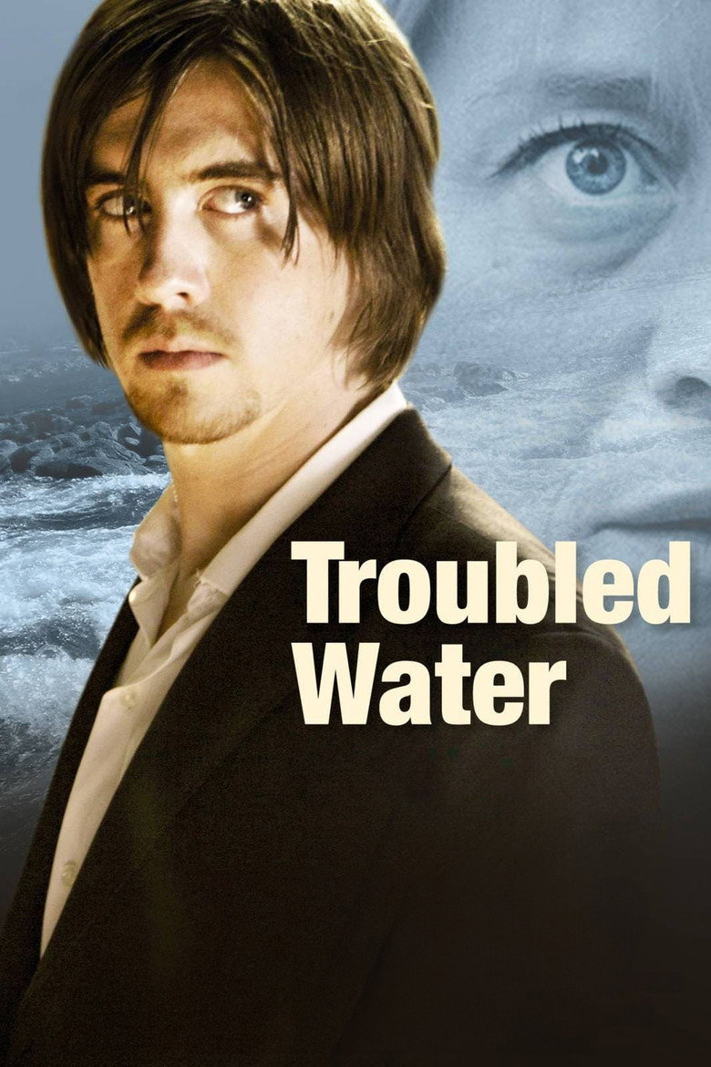 Troubled Water (2008) — affiche film et bande-annonce