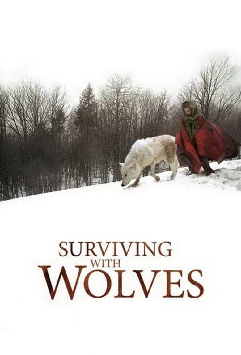 Surviving with Wolves (2007) — affiche film