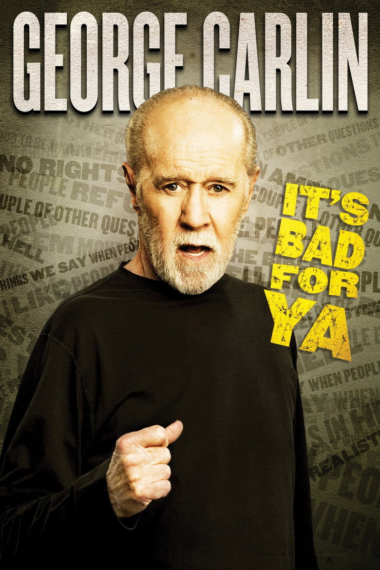 George Carlin... It's Bad for Ya! (2008) — affiche film