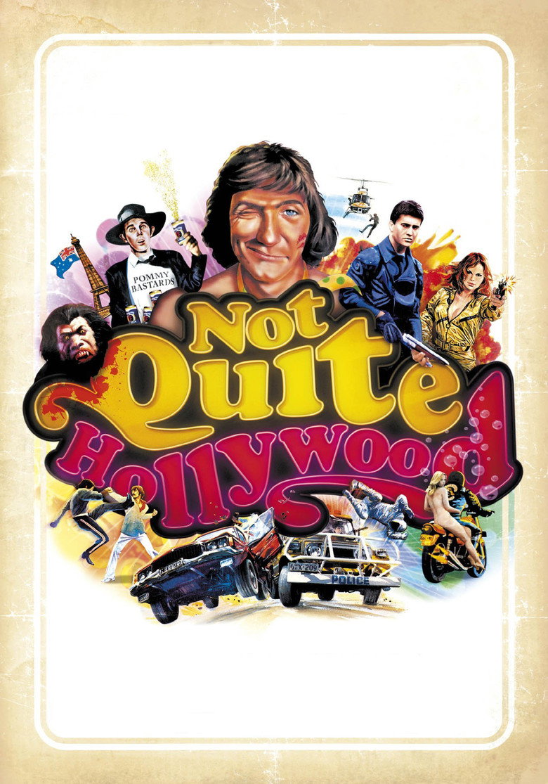 Not Quite Hollywood: The Wild, Untold Story of Ozploitation! (2008) — affiche film et bande-annonce