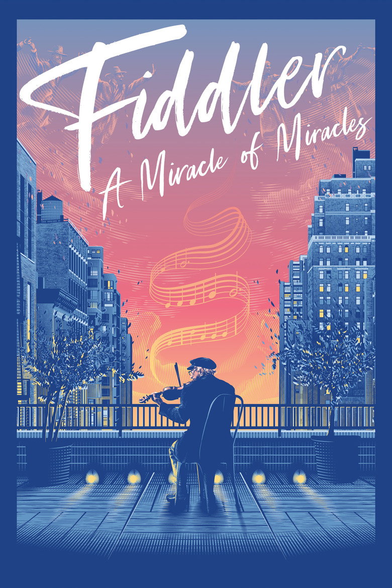 Fiddler: A Miracle of Miracles (2019) — affiche film et bande-annonce
