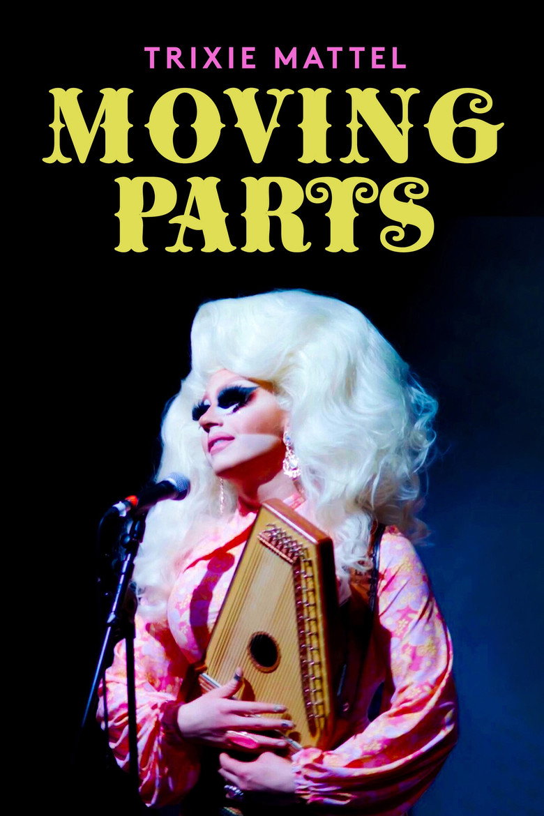 Trixie Mattel: Moving Parts (2019) — affiche film et bande-annonce