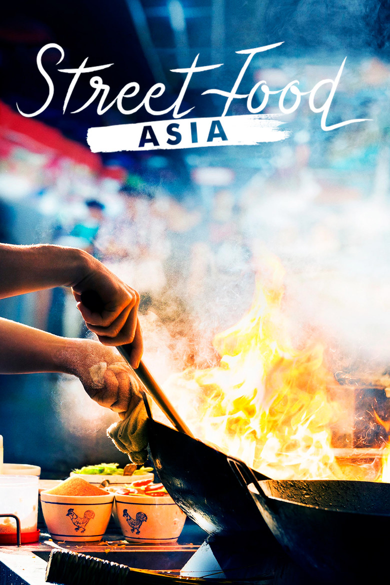 Street Food: Asia (2019) — affiche série et bande-annonce