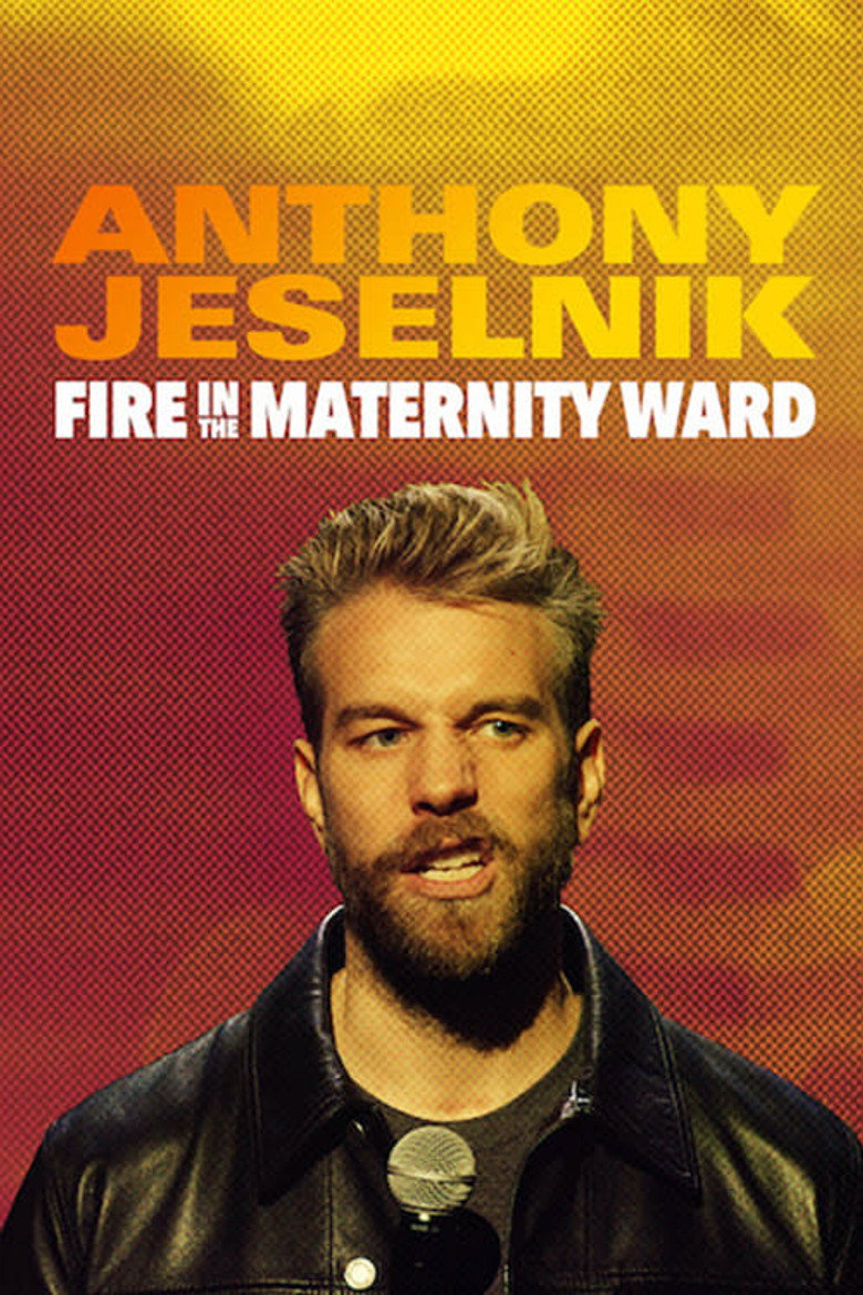 Anthony Jeselnik: Fire in the Maternity Ward (2019) — affiche film et bande-annonce