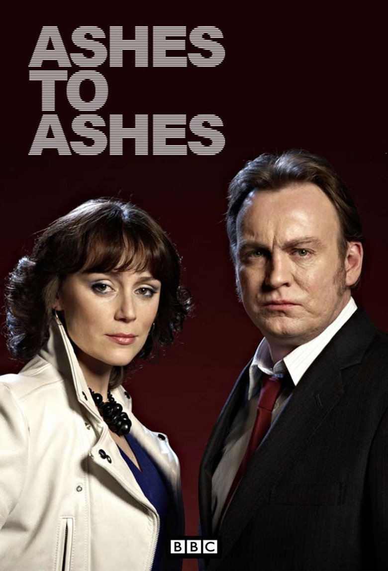 Ashes to Ashes (2008) — affiche série et bande-annonce