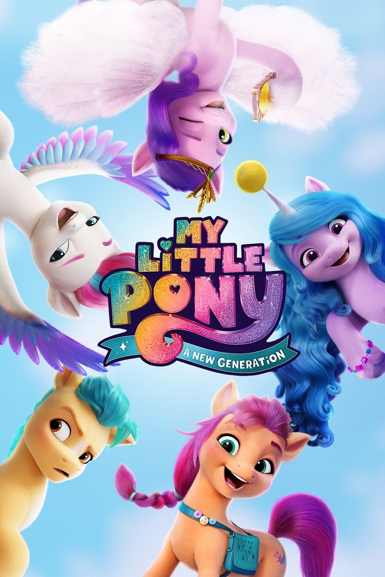 My Little Pony: A New Generation (2021) — affiche film et bande-annonce