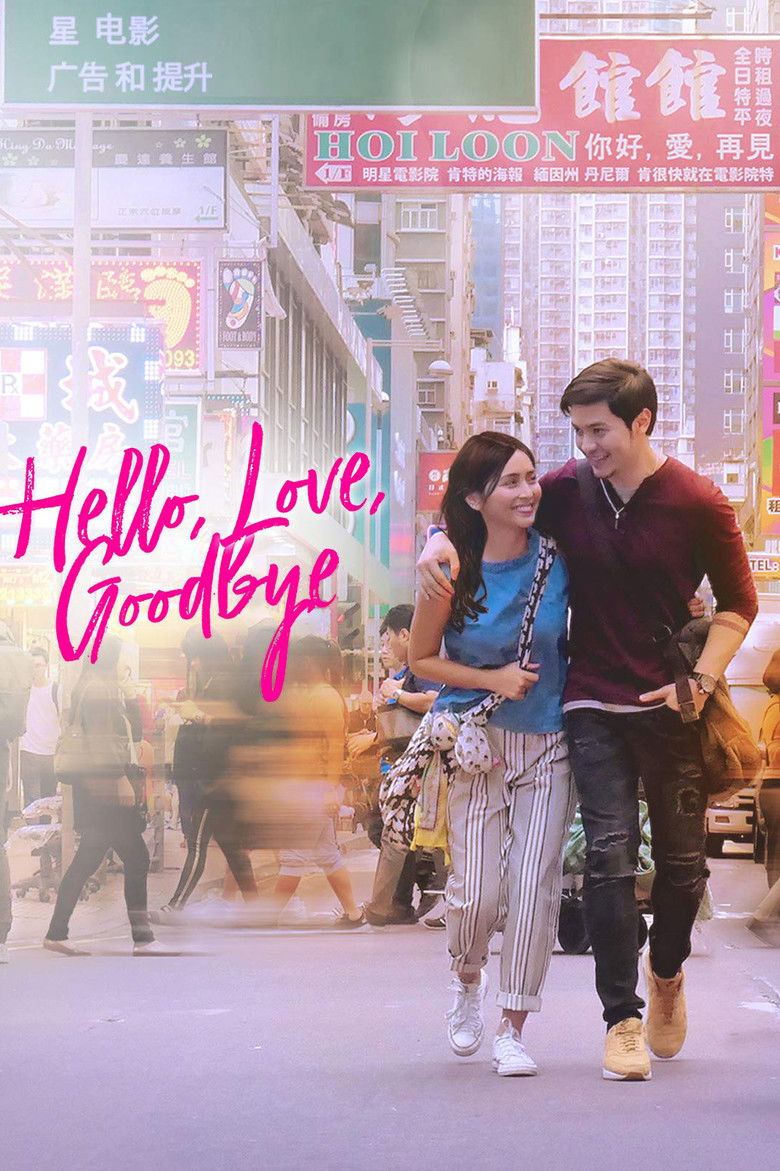 Hello, Love, Goodbye (2019) — affiche film et bande-annonce