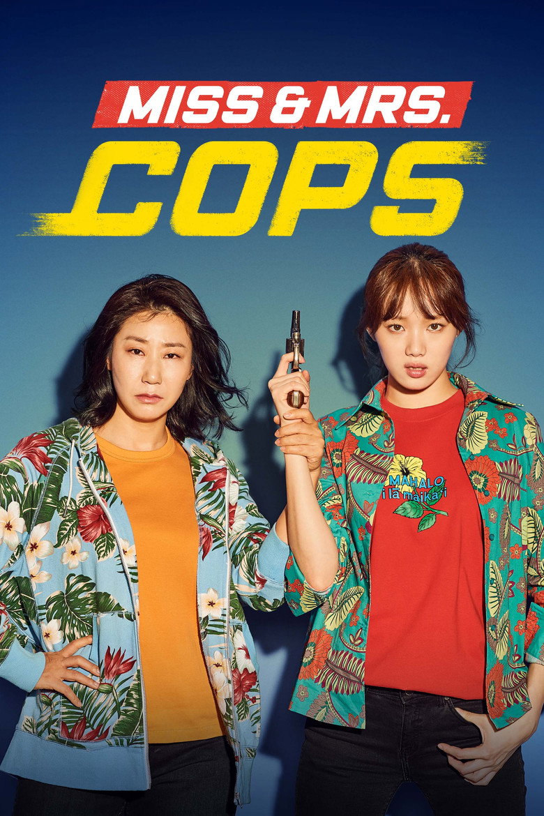 Miss & Mrs. Cops (2019) — affiche film et bande-annonce