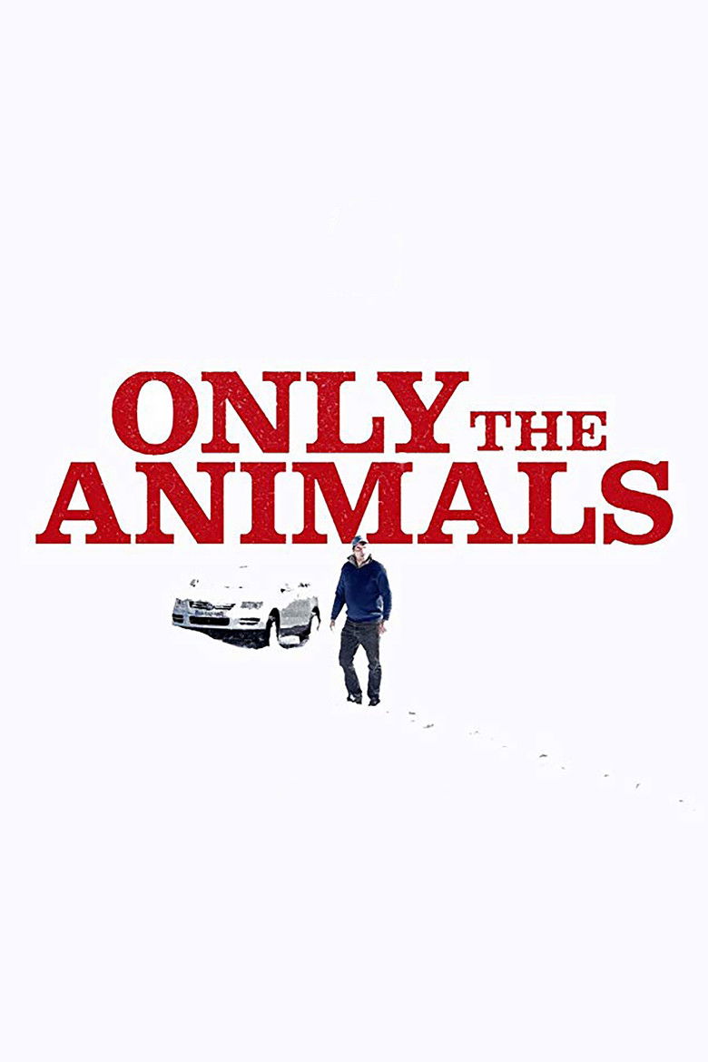 Only the Animals (2019) — affiche film et bande-annonce
