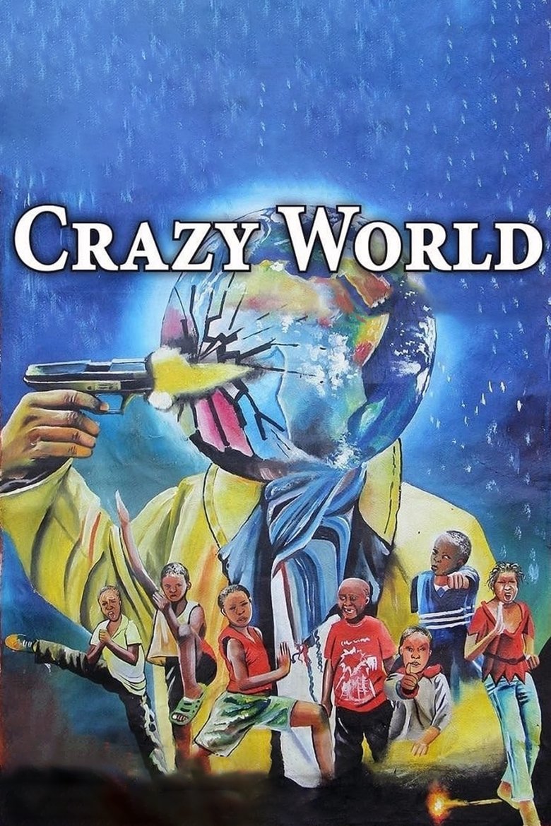 Crazy World (2014) — affiche film et bande-annonce