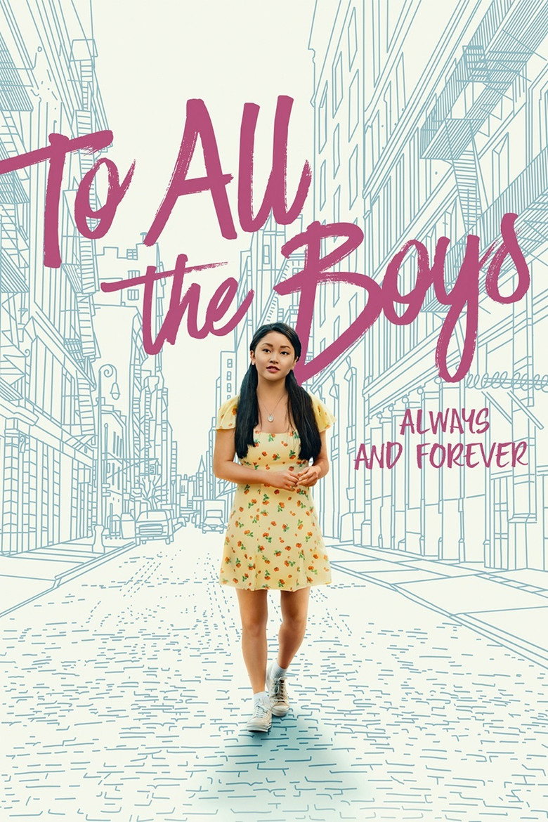 To All the Boys: Always and Forever (2021) — affiche film et bande-annonce