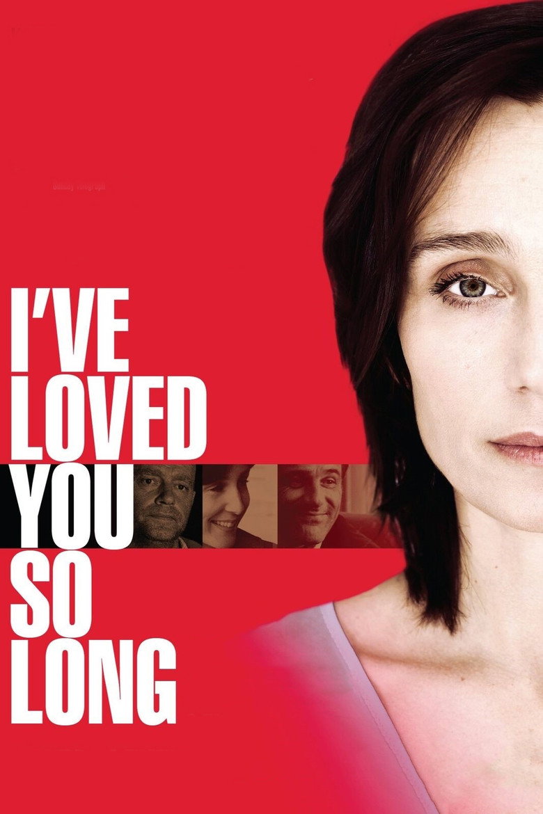 I've Loved You So Long (2008) — affiche film et bande-annonce