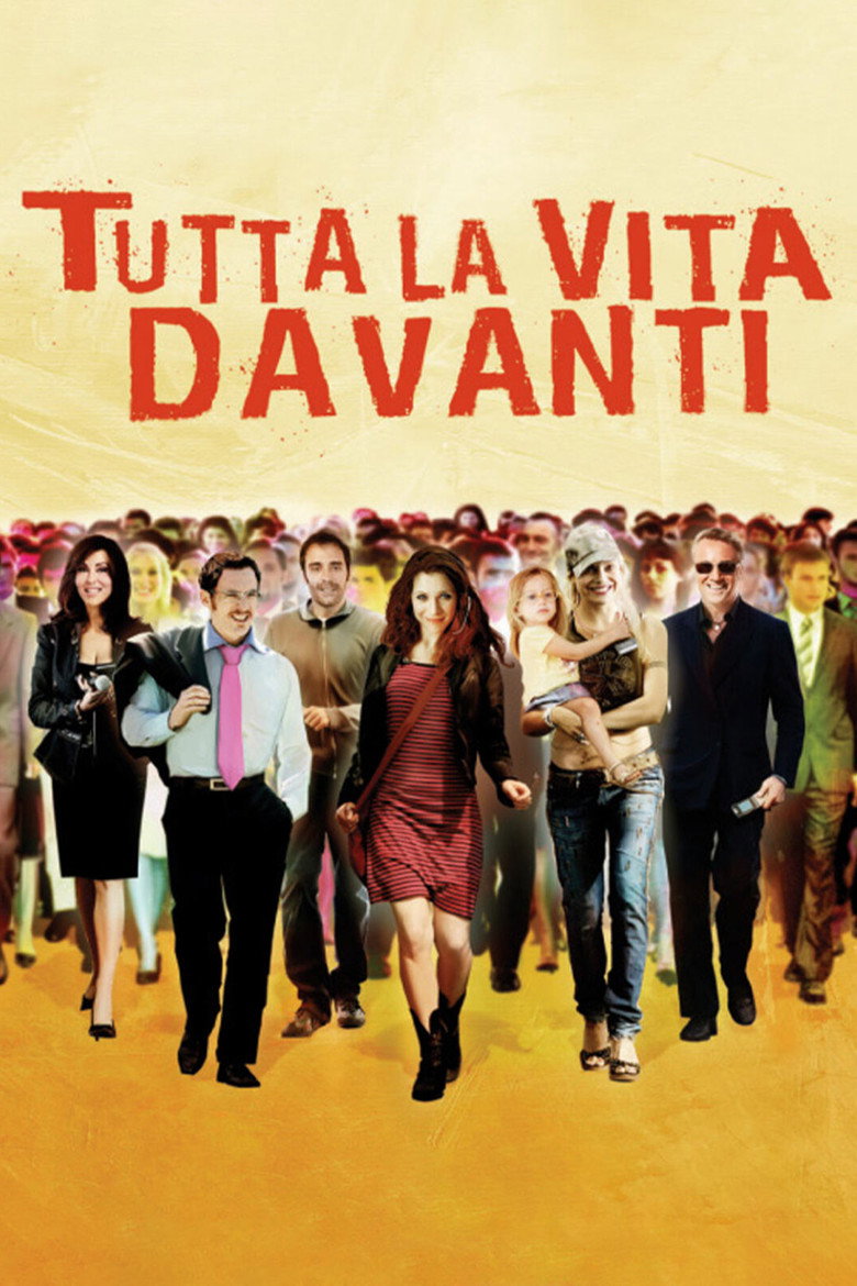 Tutta la vita davanti (2008) — affiche film