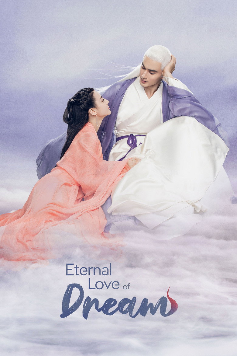 Eternal Love of Dream (2020) — affiche série et bande-annonce