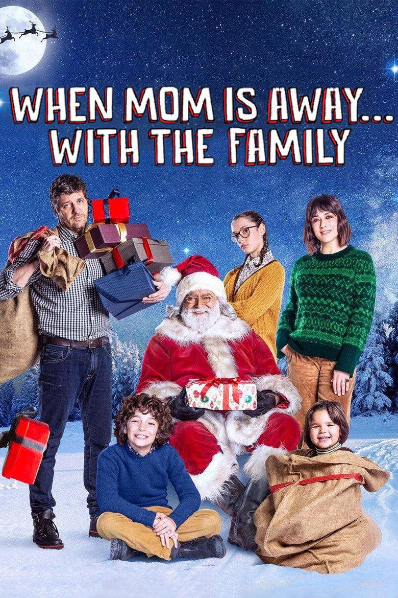 When Mom Is Away... With the Family (2020) — affiche film et bande-annonce