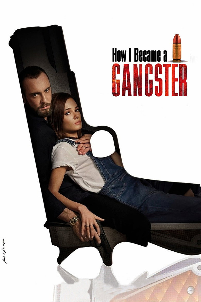 How I Became a Gangster (2019) — affiche film et bande-annonce