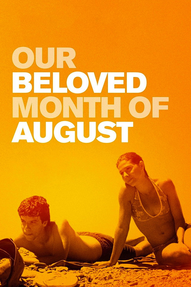 Our Beloved Month of August (2008) — affiche film et bande-annonce