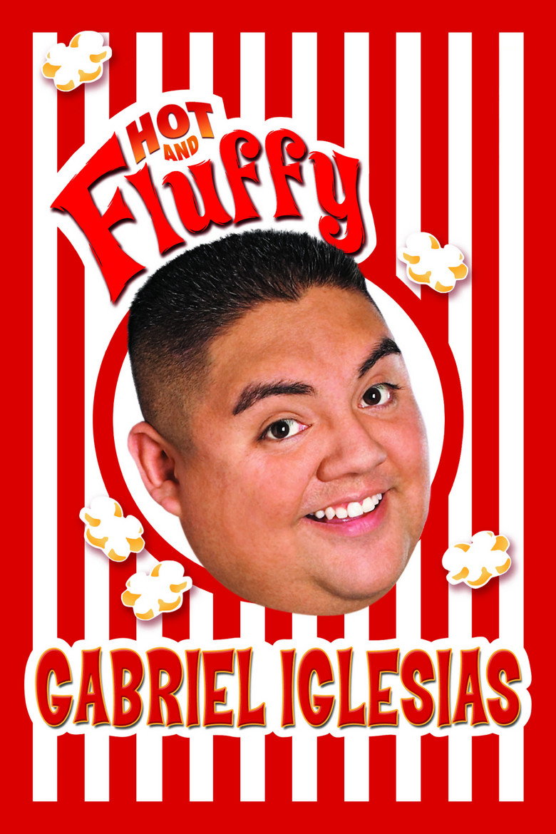 Gabriel Iglesias: Hot and Fluffy (2007) — affiche film et bande-annonce