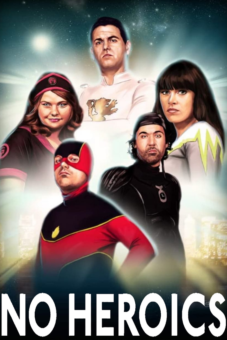 No Heroics (2008) — affiche série