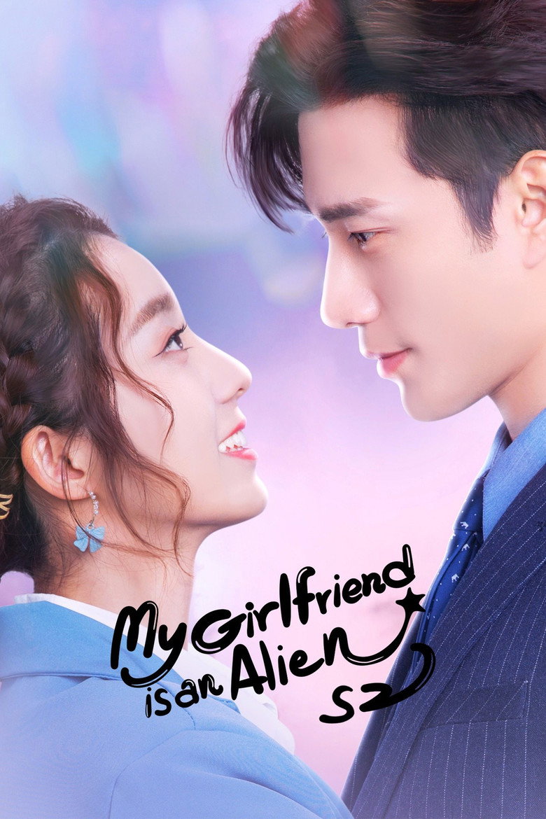 My Girlfriend is an Alien (2019) — affiche série et bande-annonce