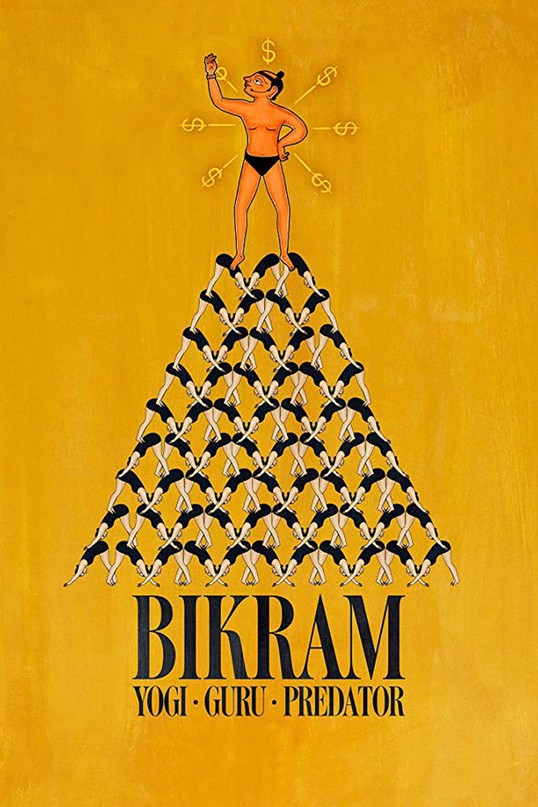 Bikram: Yogi, Guru, Predator (2019) — affiche film et bande-annonce