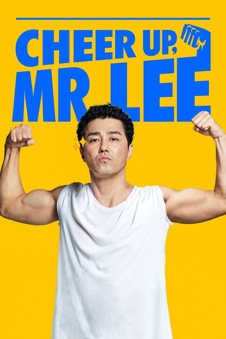Cheer Up, Mr. Lee (2019) — affiche film et bande-annonce