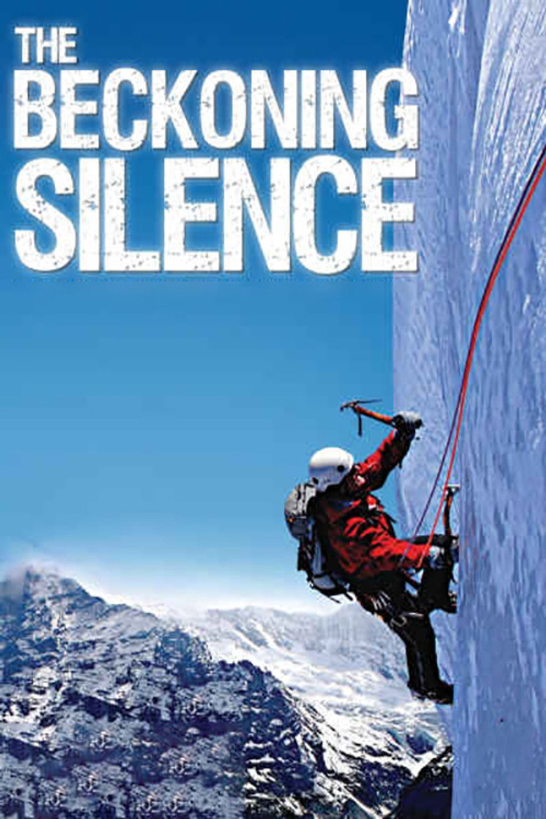 The Beckoning Silence (2007) — affiche film et bande-annonce