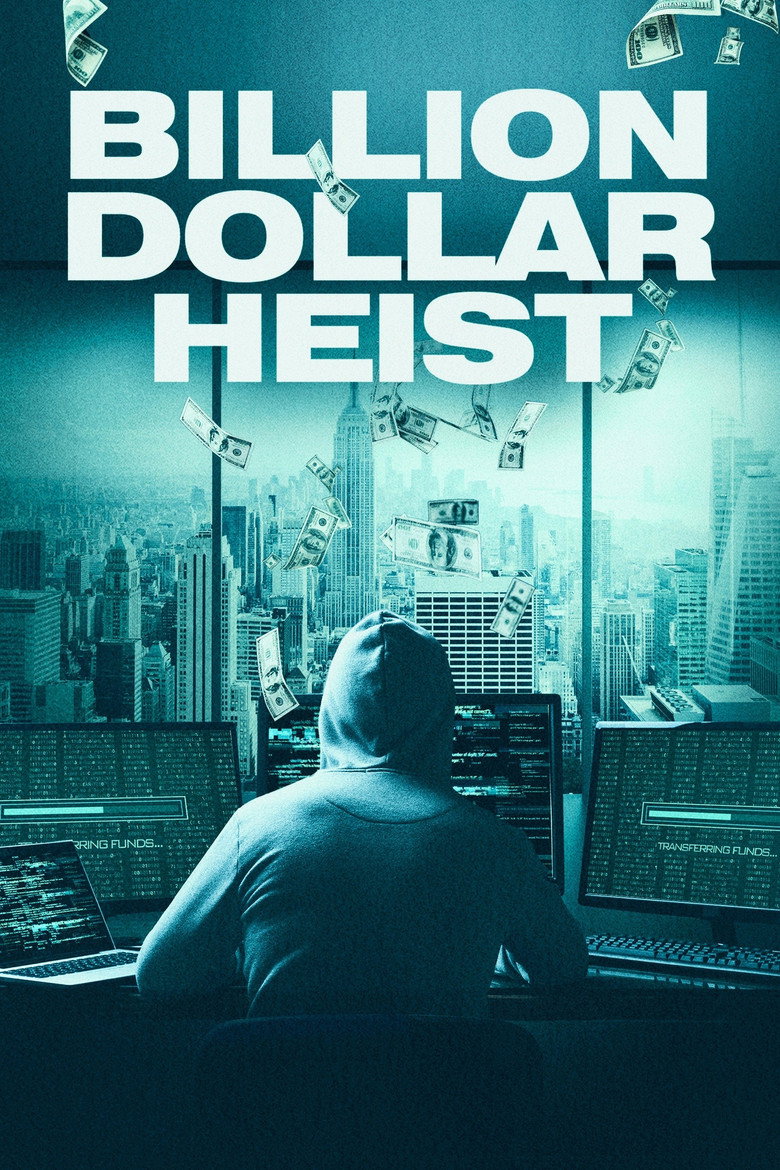 Billion Dollar Heist (2023) — affiche film et bande-annonce
