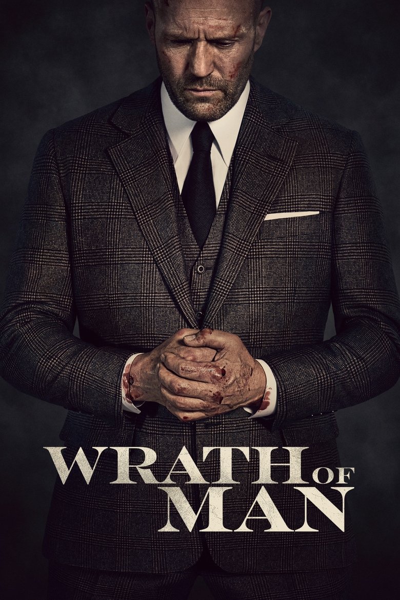 Wrath of Man (2021) — affiche film et bande-annonce