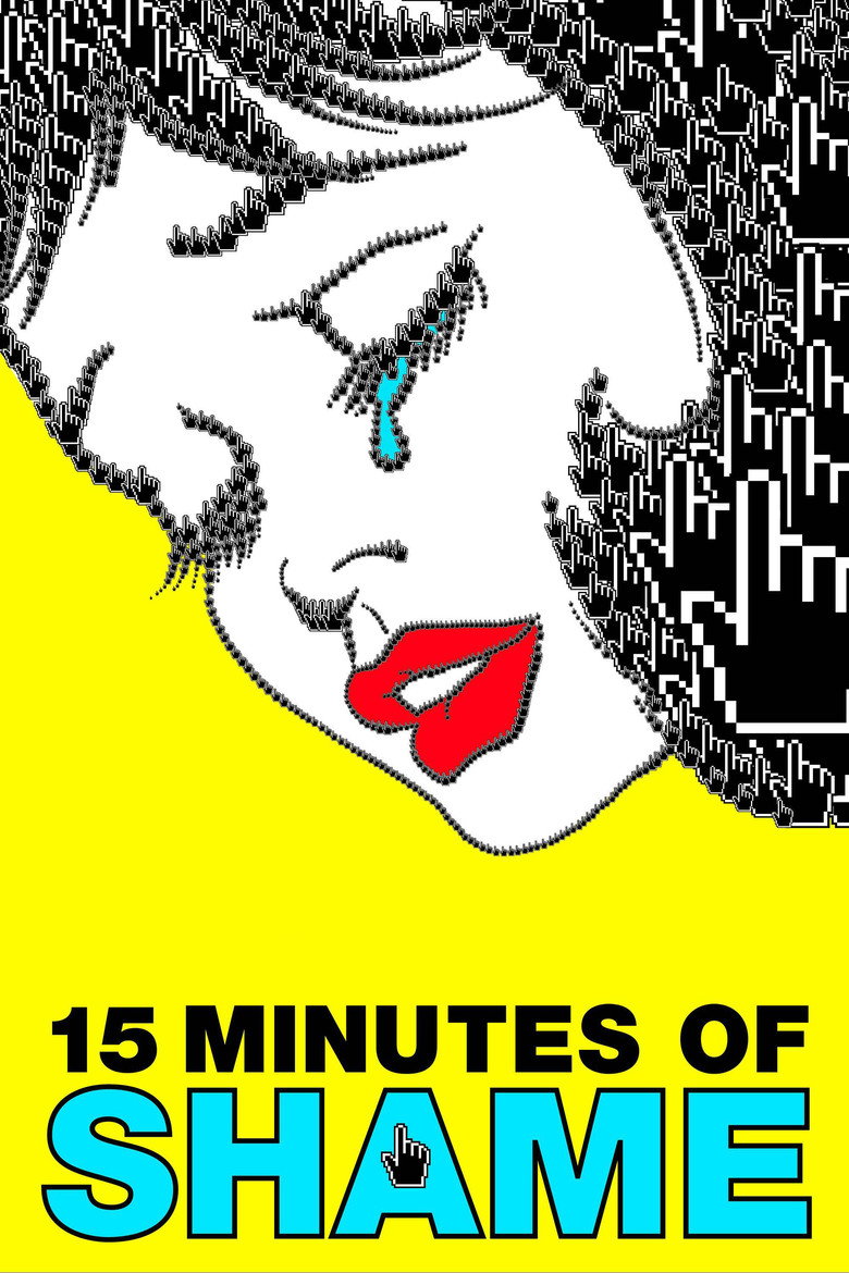 15 Minutes of Shame (2021) — affiche film et bande-annonce