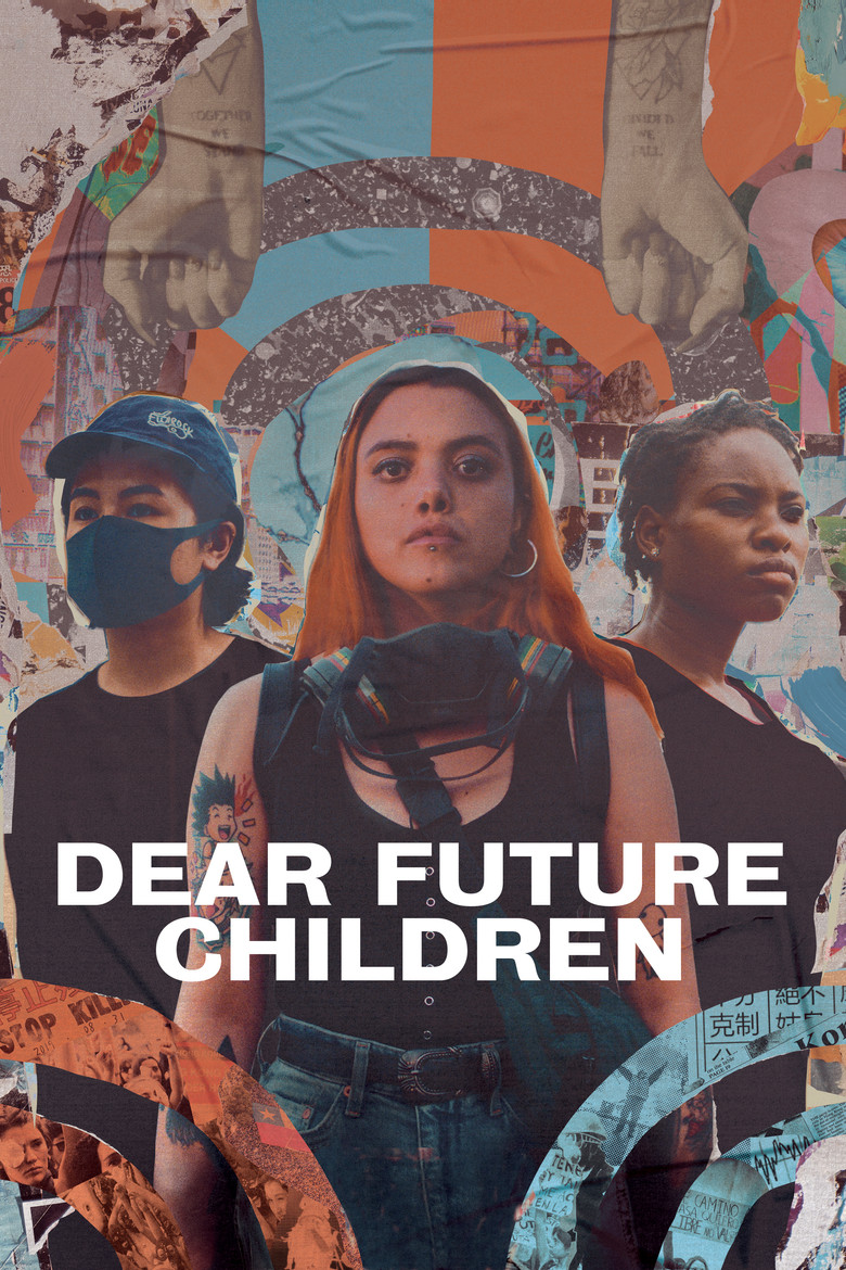 Dear Future Children (2021) — affiche film et bande-annonce