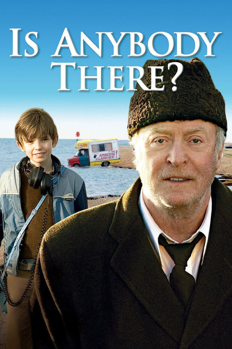 Is Anybody There? (2008) — affiche film et bande-annonce