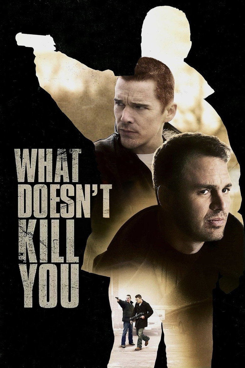 What Doesn't Kill You (2008) — affiche film et bande-annonce