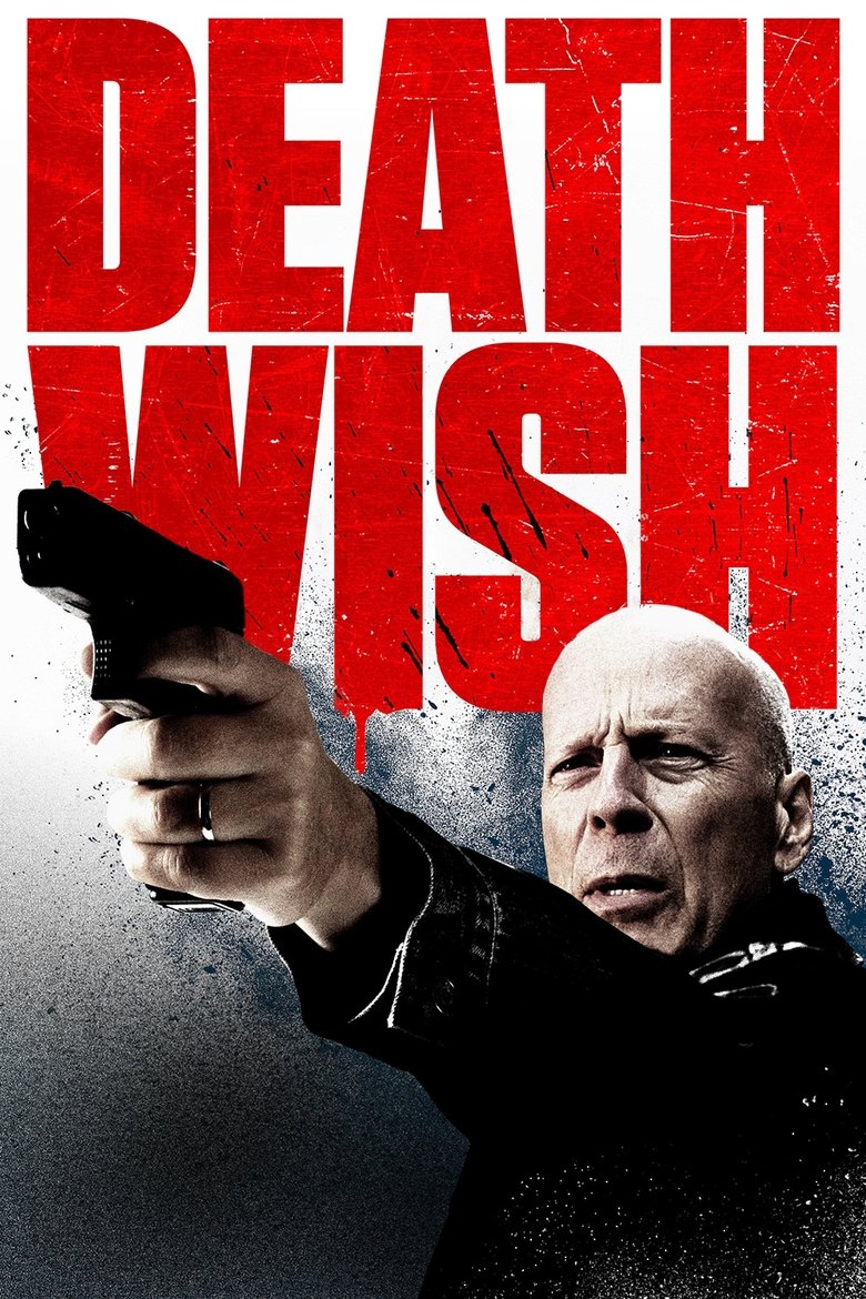 Death Wish (2018) — affiche film et bande-annonce