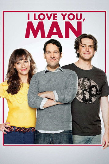 I Love You, Man (2009) — affiche film et bande-annonce