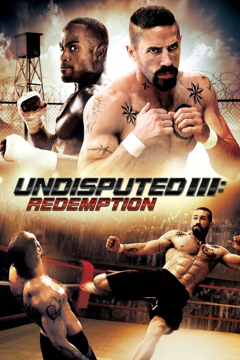 Undisputed 3: Redemption (2010) — affiche film et bande-annonce