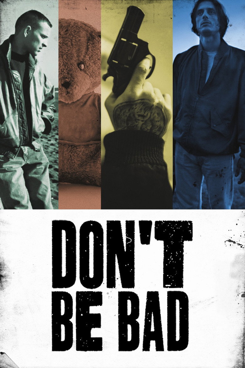 Don't Be Bad (2015) — affiche film et bande-annonce