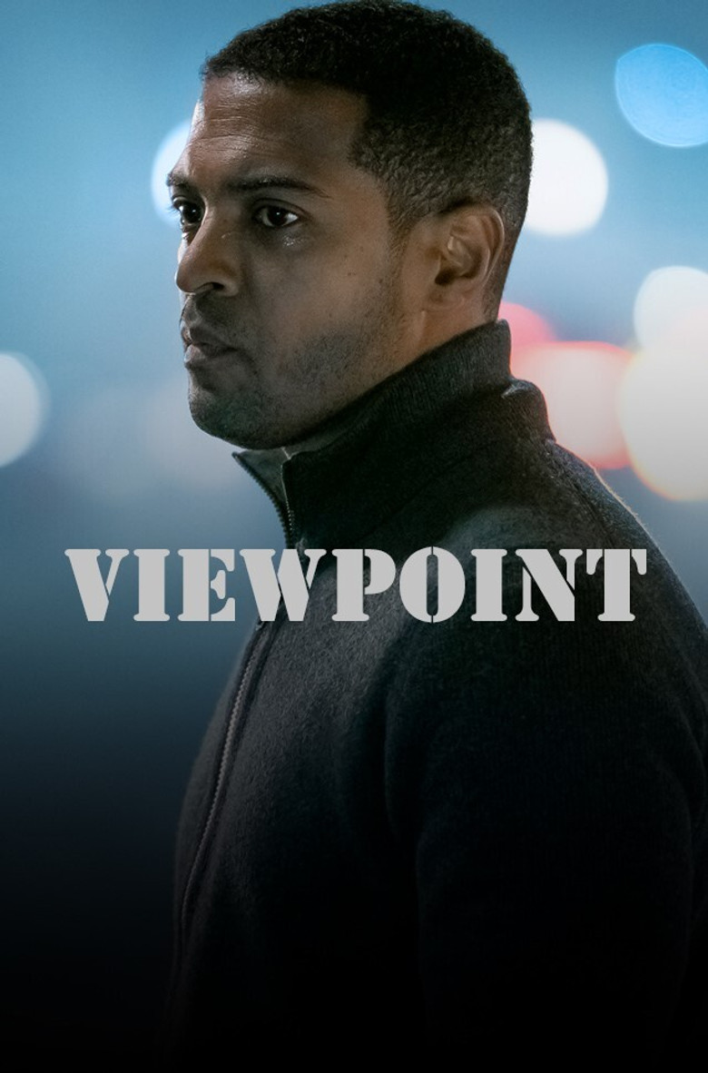 Viewpoint (2021) — affiche série et bande-annonce